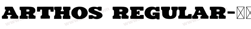 Arthos Regular字体转换